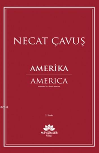 Amerika - Necat Çavuş | Yeni ve İkinci El Ucuz Kitabın Adresi