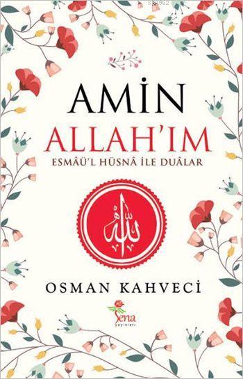 Amin Allah'ım - Osman Kahveci | Yeni ve İkinci El Ucuz Kitabın Adresi