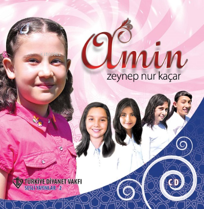 Amin ;Mp3 Çocuk İlahileri Cd - Zeynep Nur Kaçar | Yeni ve İkinci El Uc