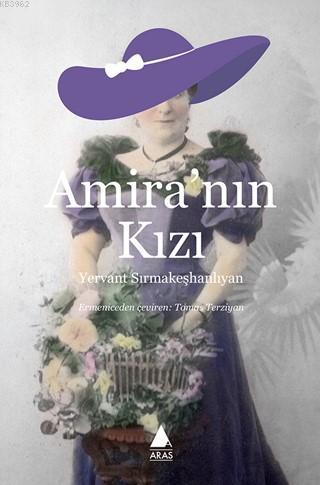 Amira'nın Kızı - Yervant Sırmakeşhanlıyan | Yeni ve İkinci El Ucuz Kit