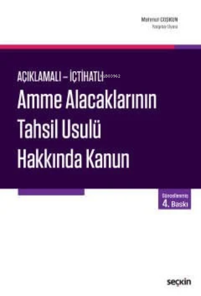 Amme Alacaklarının Tahsil Usulü Hakkında Kanun - Mahmut Coşkun | Yeni 