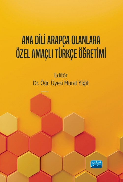 Ana Dili Arapça Olanlara Özel Amaçlı Türkçe Öğretimi - Murat Yiğit | Y