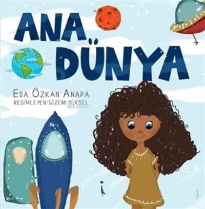 Ana Dünya - Eda Özkan Anapa | Yeni ve İkinci El Ucuz Kitabın Adresi