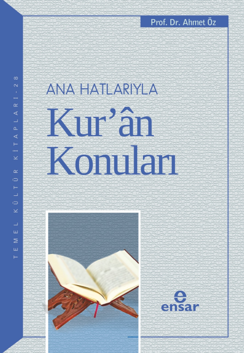 Ana Hatlarıyla Kur’an Konuları - Ahmet Öz | Yeni ve İkinci El Ucuz Kit