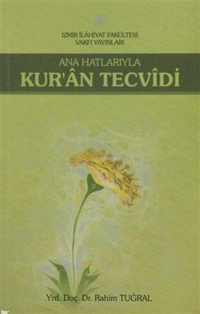 Ana Hatlarıyla Kur'an Tecvidi - Rahim Tuğral- | Yeni ve İkinci El Ucuz