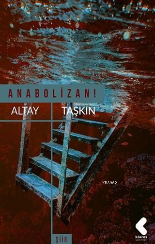 Anabolizan - Altay Taşkın | Yeni ve İkinci El Ucuz Kitabın Adresi