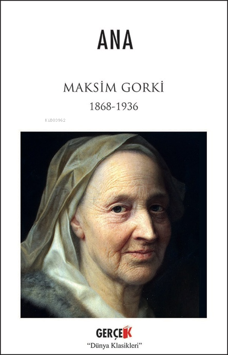 Ana - Maksim Gorki | Yeni ve İkinci El Ucuz Kitabın Adresi