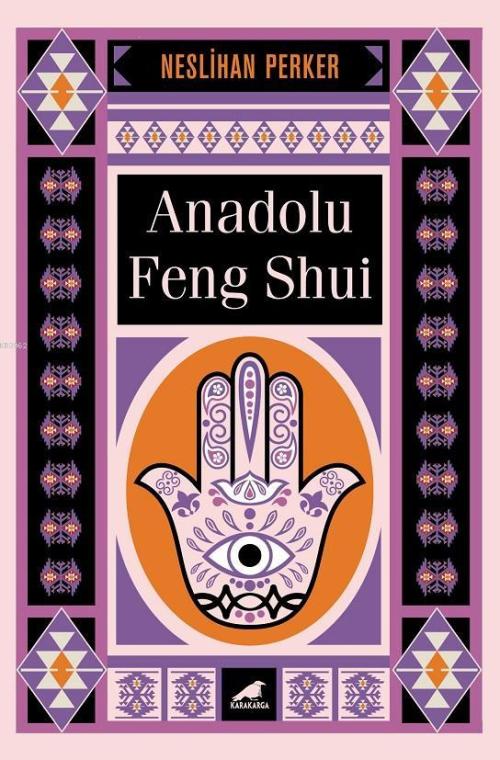 Anadolu Feng Shui - Neslihan Perker | Yeni ve İkinci El Ucuz Kitabın A