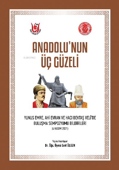 Anadolu’nun Üç Güzeli - Erol Ülgen | Yeni ve İkinci El Ucuz Kitabın Ad