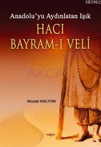 Hacı Bayram-ı Veli - Abuzer Kalyon | Yeni ve İkinci El Ucuz Kitabın Ad