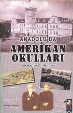 Anadolu'dan Amerika Okulları - Özgür Yıldız | Yeni ve İkinci El Ucuz K