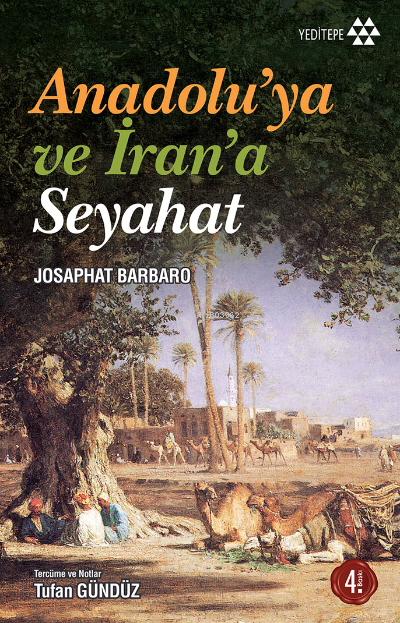 Anadolu'ya ve İran'a Seyahat - Josaphat Barbaro | Yeni ve İkinci El Uc