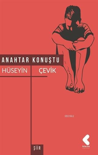 Anahtar Konuştu - Hüseyin Çevik | Yeni ve İkinci El Ucuz Kitabın Adres