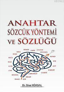 Anahtar Sözcük Yöntemi ve Sözlüğü - Onur Köksal | Yeni ve İkinci El Uc