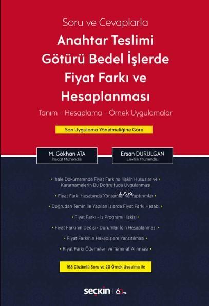 Anahtar Teslimi Götürü Bedel İşlerde Fiyat Farkı ve Hesaplanması; Soru