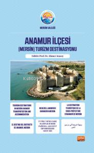 Anamur İlçesi;(Mersin) Turizm Destinasyonu - Ahmet Atasoy | Yeni ve İk