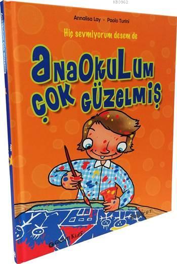 Anaokulum Çok Güzelmiş - Annalisa Lay | Yeni ve İkinci El Ucuz Kitabın