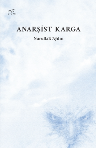 Anarşist Karga - Nurullah Aydın | Yeni ve İkinci El Ucuz Kitabın Adres