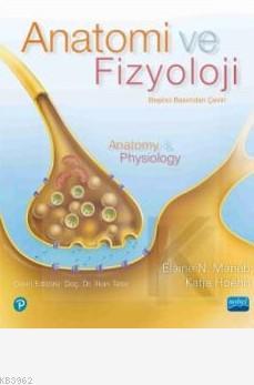 Anatomi Ve Fizyoloji - Anatomy &amp - Elaine N. Marieb | Yeni ve İkinc