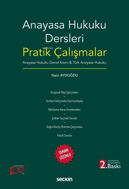 Anayasa Hukuku Dersleri Pratik Çalışmalar Anayasa Hukuku Genel Kısım &