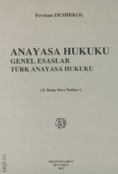 Anayasa Hukuku I - II Ders Notları - Ferman Demirkol | Yeni ve İkinci 