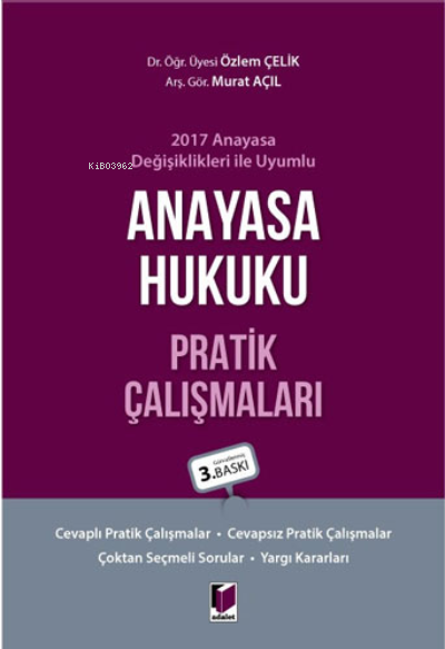 Anayasa Hukuku Pratik Çalışmaları - Özlem Çelik | Yeni ve İkinci El Uc