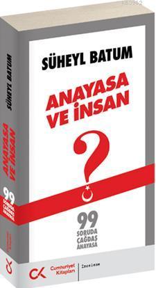 Anayasa ve İnsan - Süheyl Batum | Yeni ve İkinci El Ucuz Kitabın Adres