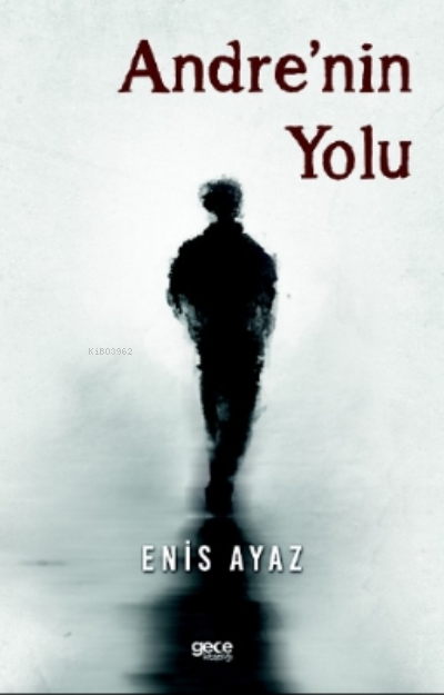 Andrenin Yolu - Enis Ayaz | Yeni ve İkinci El Ucuz Kitabın Adresi