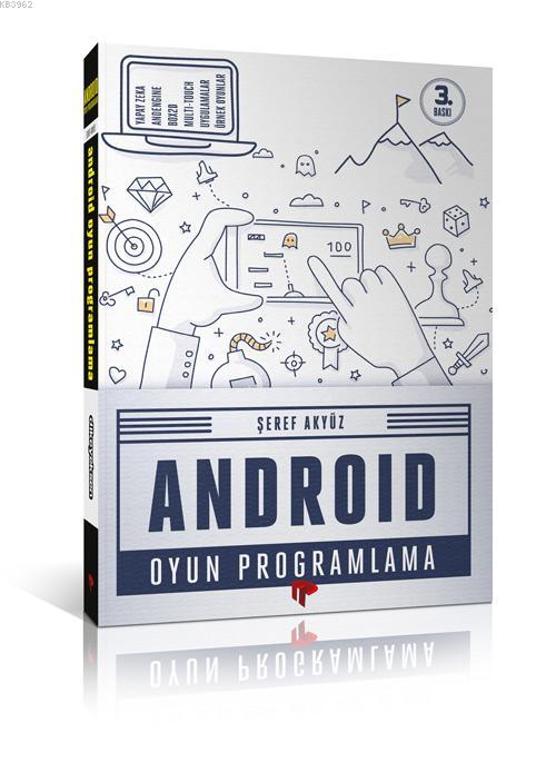 Android Oyun Programlama - Şeref Akyüz | Yeni ve İkinci El Ucuz Kitabı