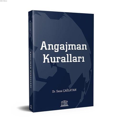 Angajman Kuralları - Sezai Çağlayan | Yeni ve İkinci El Ucuz Kitabın A