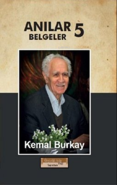 Anılar - Belgeler Cilt 5 (Ciltli) - Kemal Burkay | Yeni ve İkinci El U