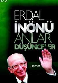 Anılar ve Düşünceler 3 - Erdal İnönü | Yeni ve İkinci El Ucuz Kitabın 