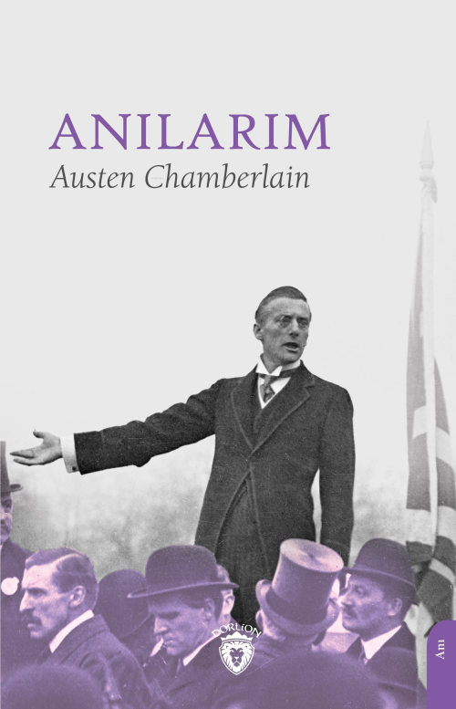 Anılarım - Austen Chamberlain | Yeni ve İkinci El Ucuz Kitabın Adresi