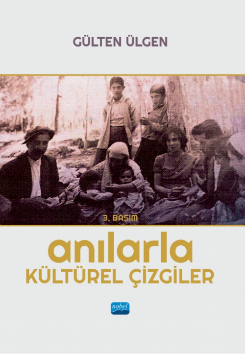 Anılarla Kültürel Çizgiler - Gülten Ülgen | Yeni ve İkinci El Ucuz Kit