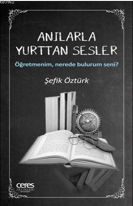 Anılarla Yurttan Sesler - Şefik Öztürk | Yeni ve İkinci El Ucuz Kitabı