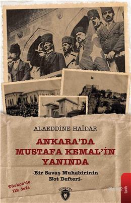 Ankara da Mustafa Kemal'in Yanında - Alaeddine Haidar | Yeni ve İkinci