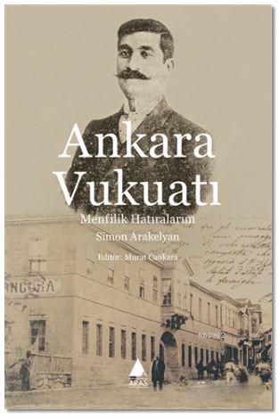 Ankara Vukuat - Simon Arakelyan | Yeni ve İkinci El Ucuz Kitabın Adres