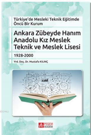 Ankara Zübeyde Hanım Anadolu Kız Meslek Teknik ve Meslek Lisesi - Must