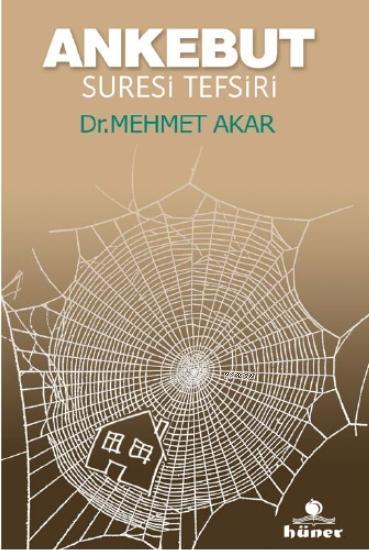 Ankebut Suresi Tefsiri - Mehmet Akar | Yeni ve İkinci El Ucuz Kitabın 