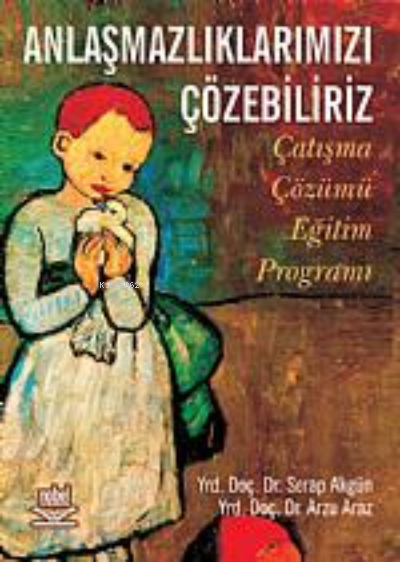 Anlaşmazlıklarımızı Çözebiliriz;Çatışma Çözümü Eğitim Programı - Arzu 