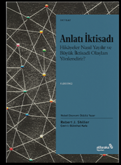 Anlatı İktisadı - Robert J. Shiller | Yeni ve İkinci El Ucuz Kitabın A