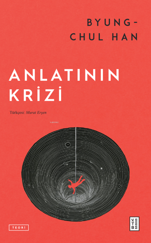 Anlatının Krizi - Byung-Chul Han | Yeni ve İkinci El Ucuz Kitabın Adre