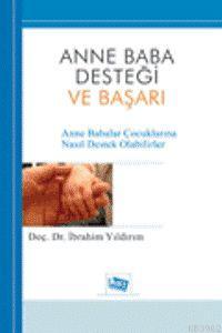 Anne Baba Desteği ve Başarı - İbrahim Yıldırım | Yeni ve İkinci El Ucu