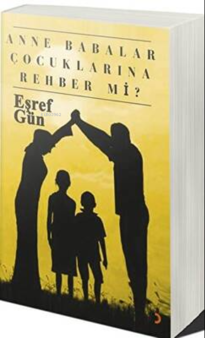 Anne Babalar Çocuklarına Rehber mi? - Eşref Günaydın | Yeni ve İkinci 