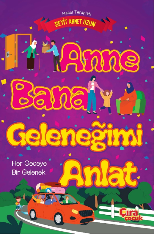 Anne Bana Geleneğimi Anlat - Seyit Ahmet Uzun | Yeni ve İkinci El Ucuz