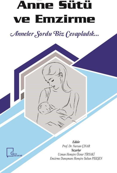 Anne Sütü ve Emzirme - Prof. Dr. Nursan Çınar | Yeni ve İkinci El Ucuz