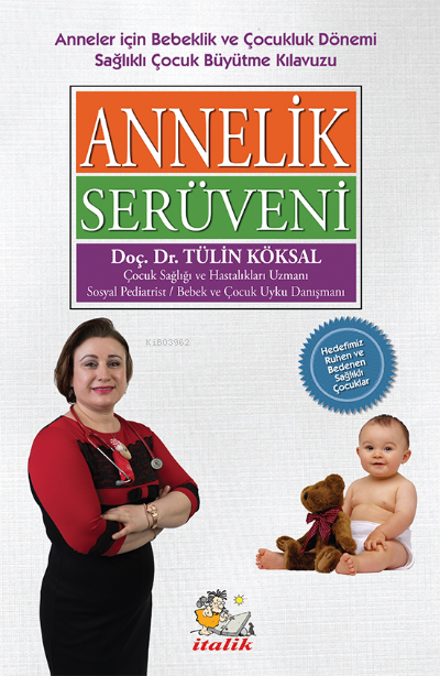 Annelik Serüveni - Tülin Köksal | Yeni ve İkinci El Ucuz Kitabın Adres