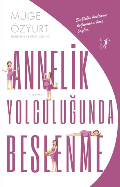 Annelik Yolculuğunda Beslenme - Müge Özyurt | Yeni ve İkinci El Ucuz K