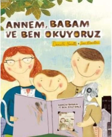 Annem Babam ve Ben Okuyoruz - Daniella Marcotte | Yeni ve İkinci El Uc