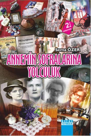 Annemin Sofralarına Yolculuk - Sema Özer | Yeni ve İkinci El Ucuz Kita